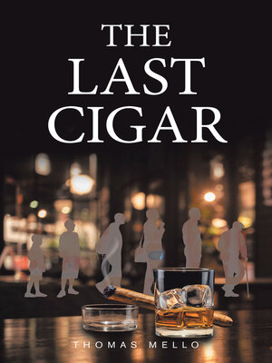 cover image of The Last Cigar